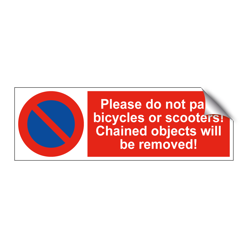 Please do not park bicycles or scooters! Chained objects will be removed!