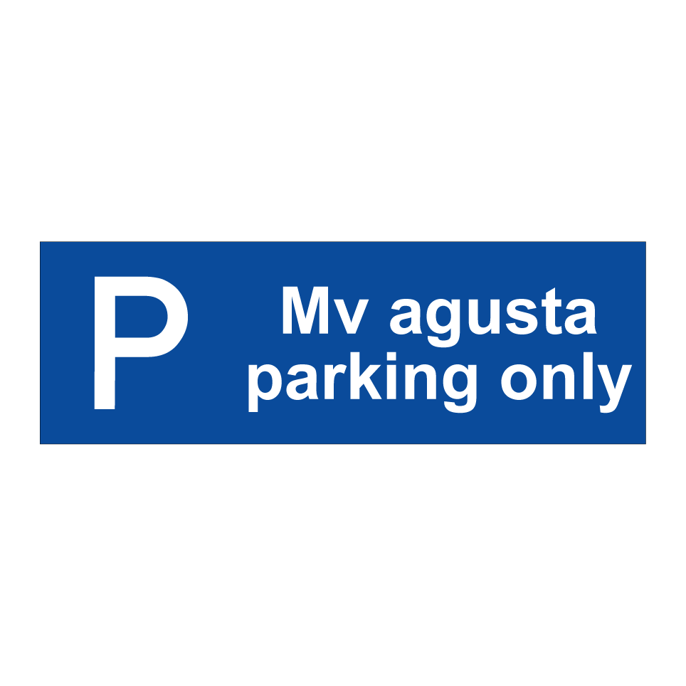 Mv agusta parking only
