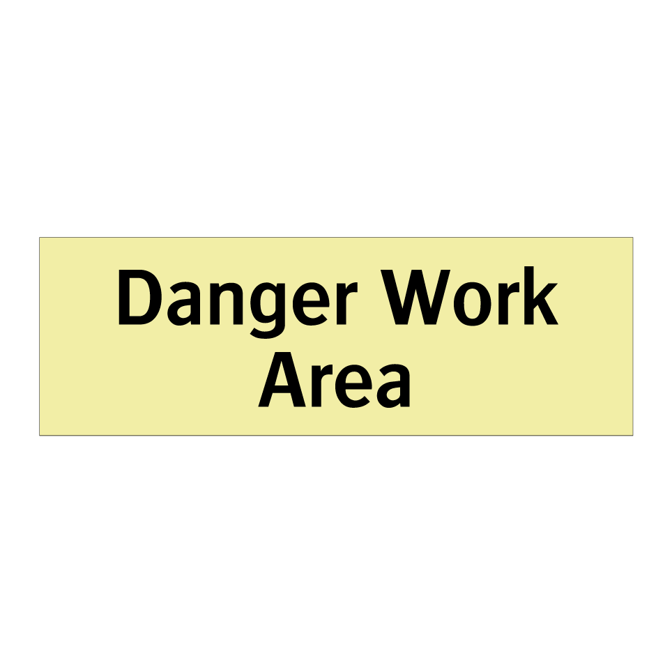 Danger Work Area