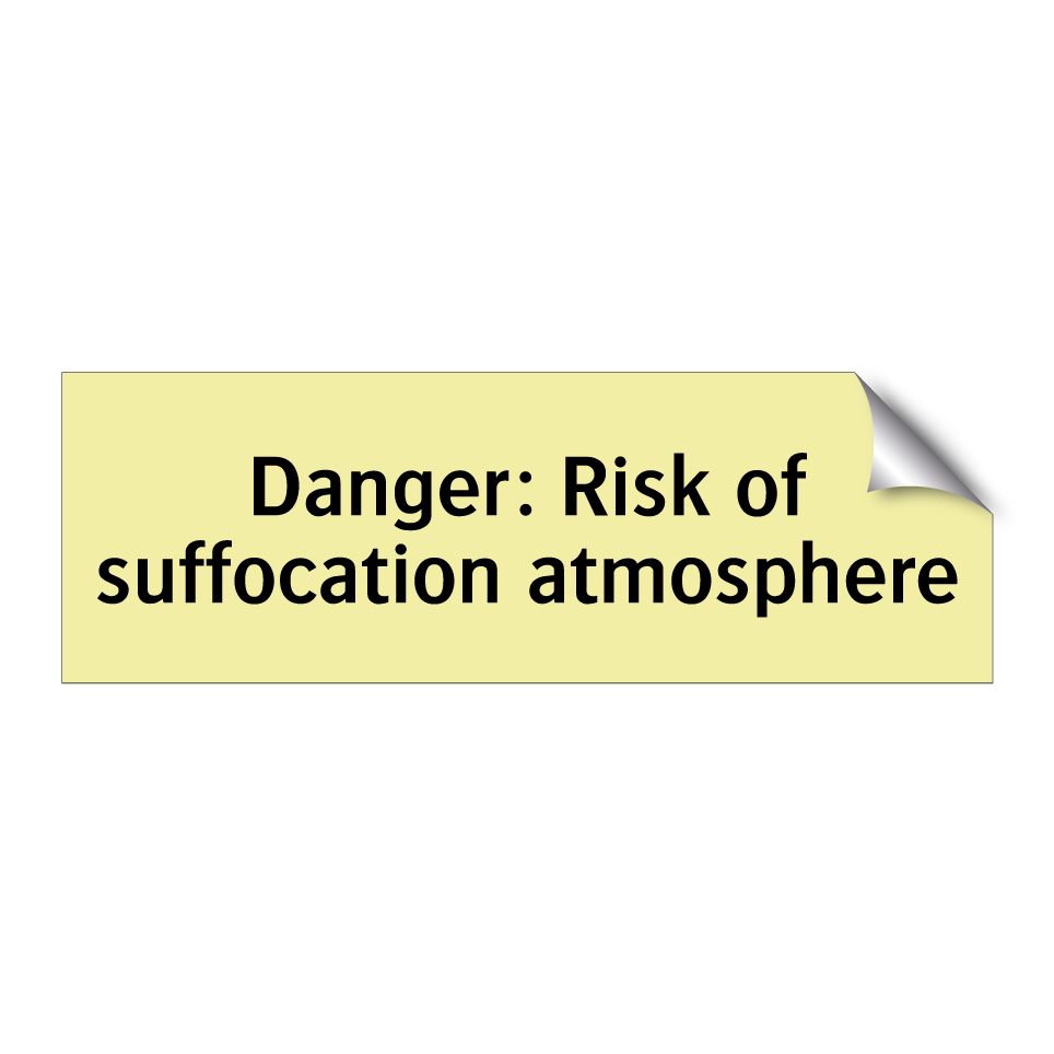 Danger: Risk of suffocation atmosphere