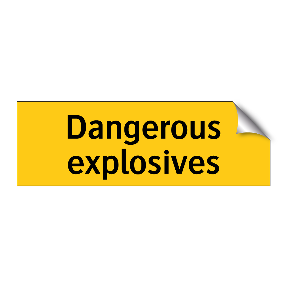 Dangerous explosives