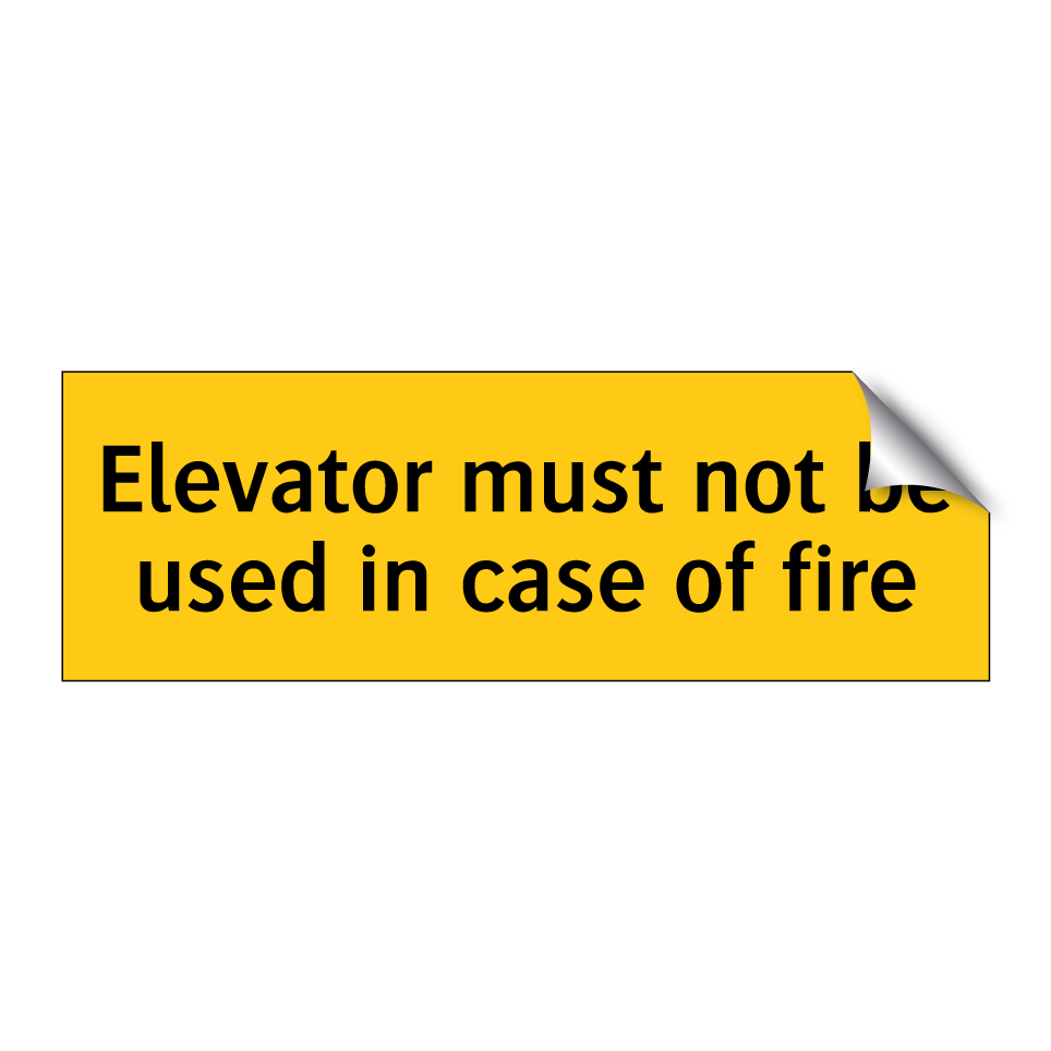 Elevator must not be used in case of fire