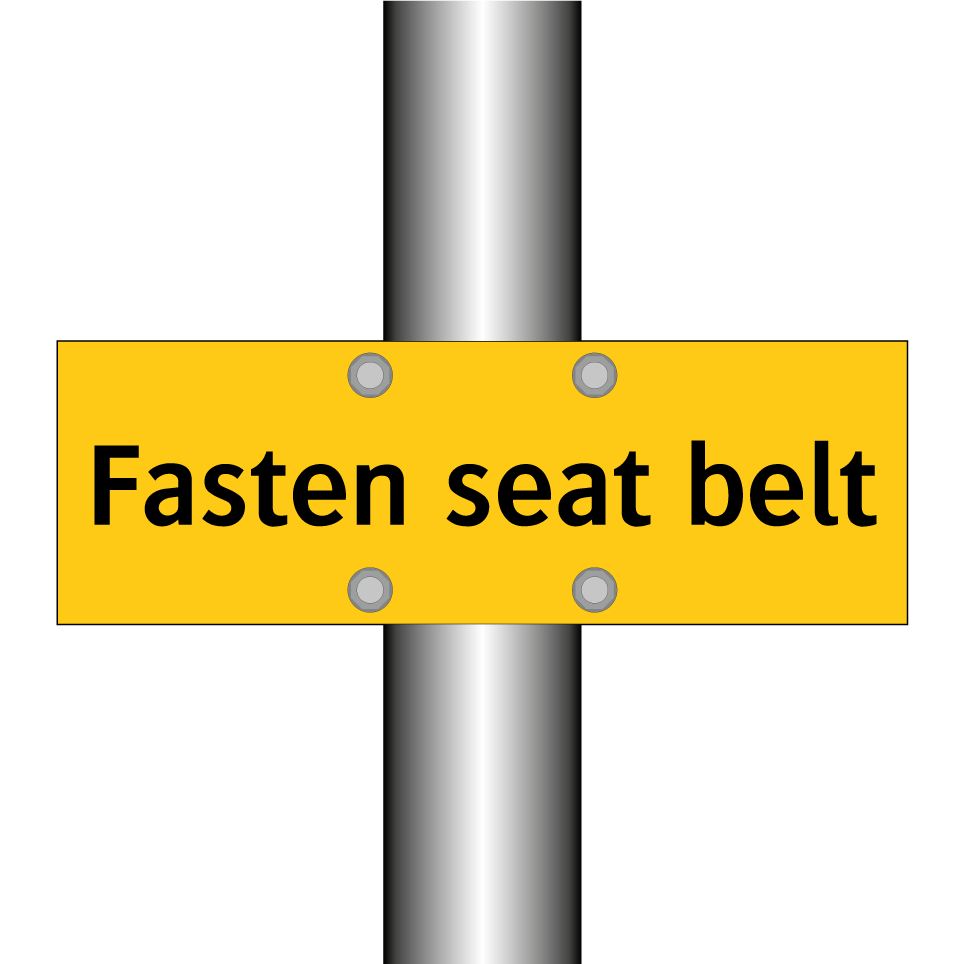 Fasten seat belt