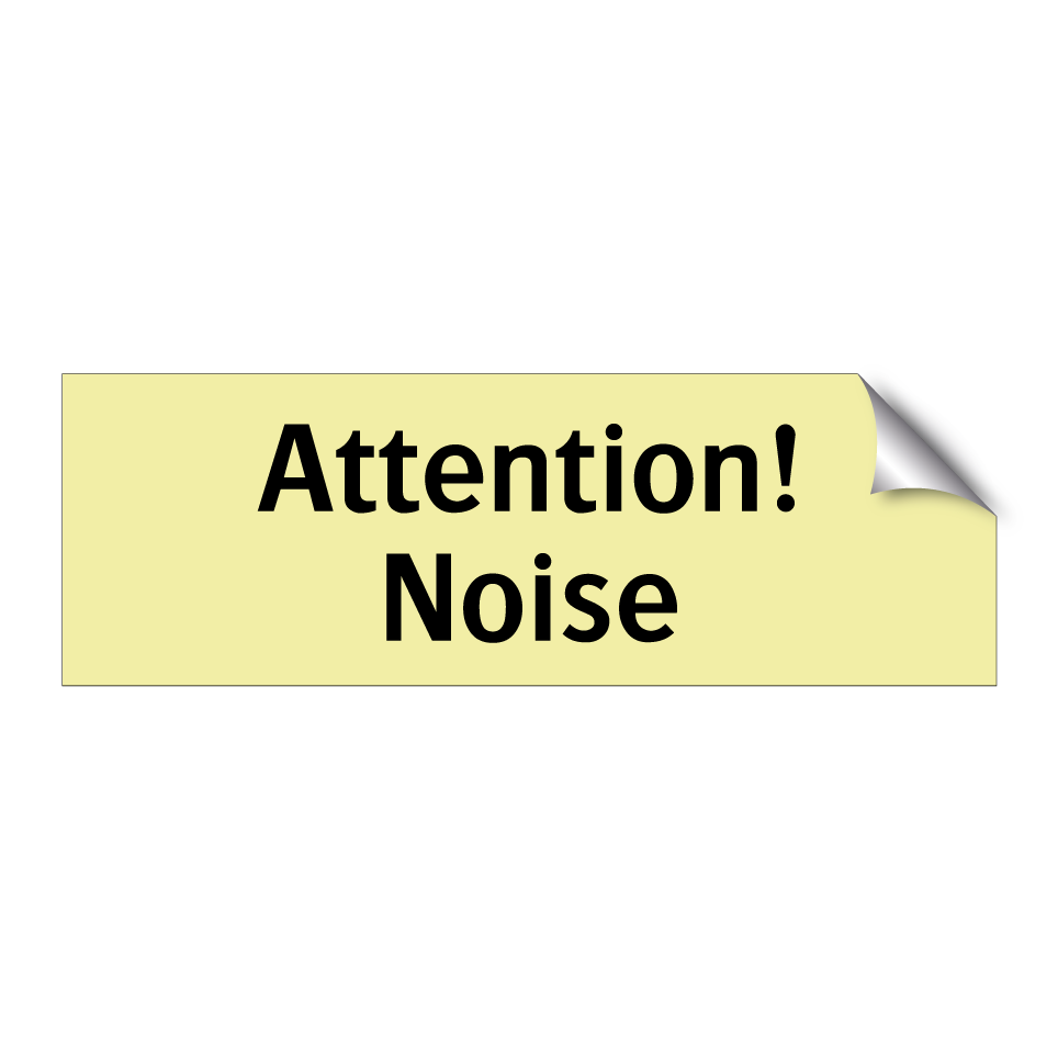 Attention! Noise