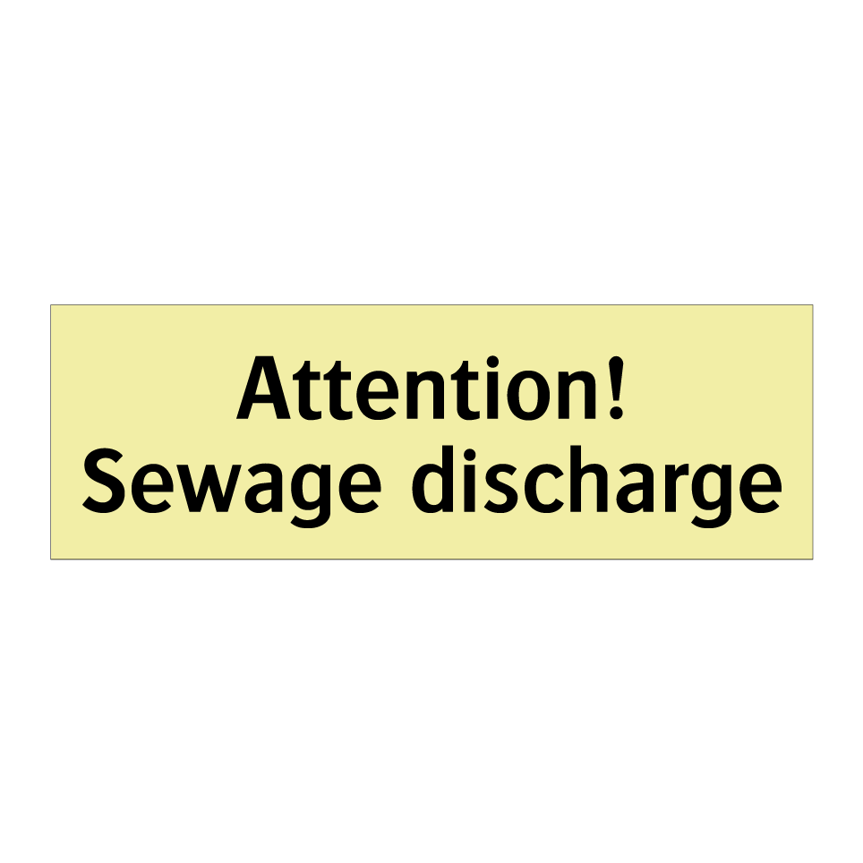 Attention! Sewage discharge
