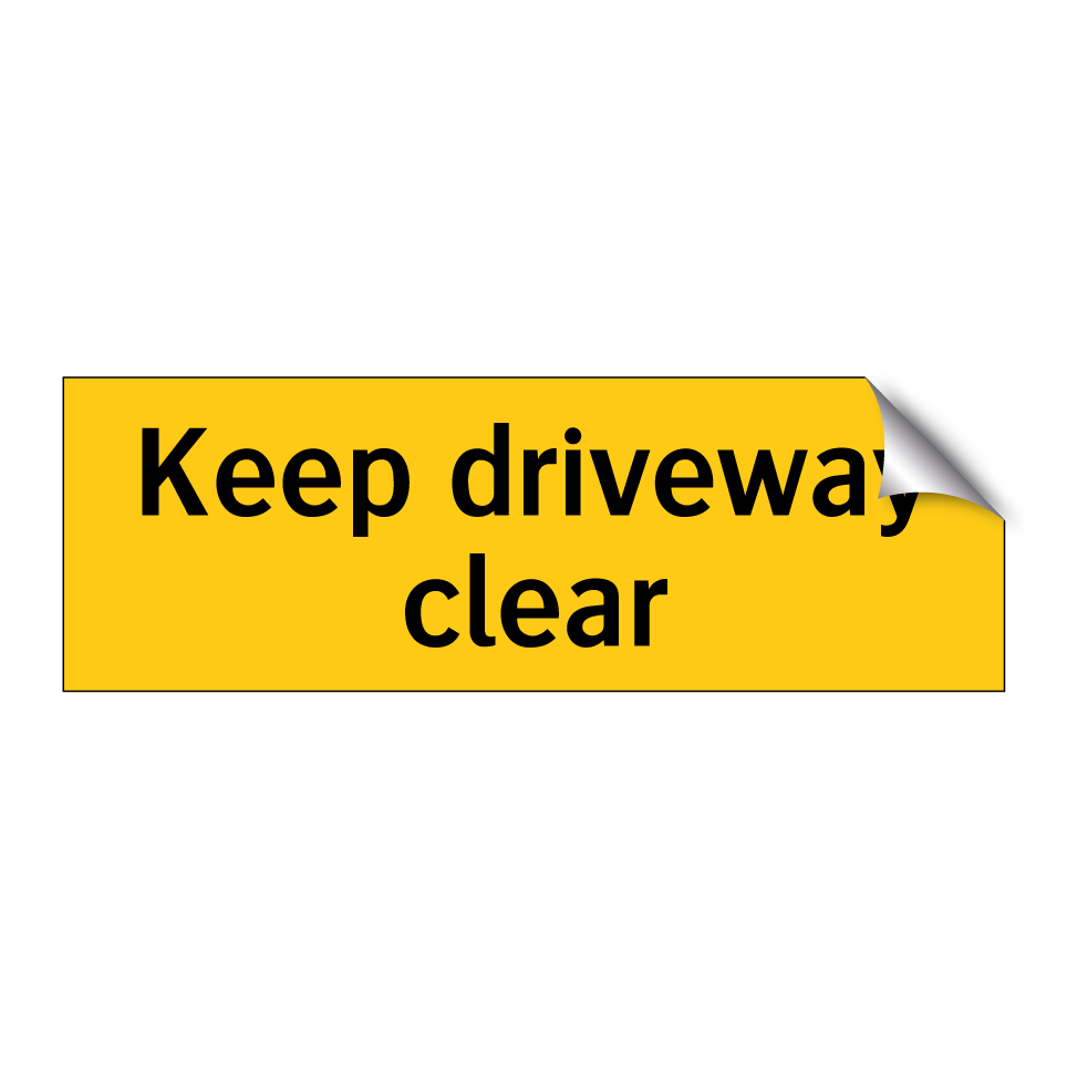 Keep driveway clear