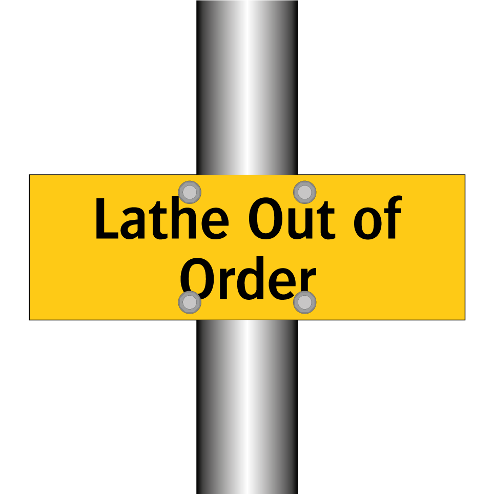 Lathe Out of Order