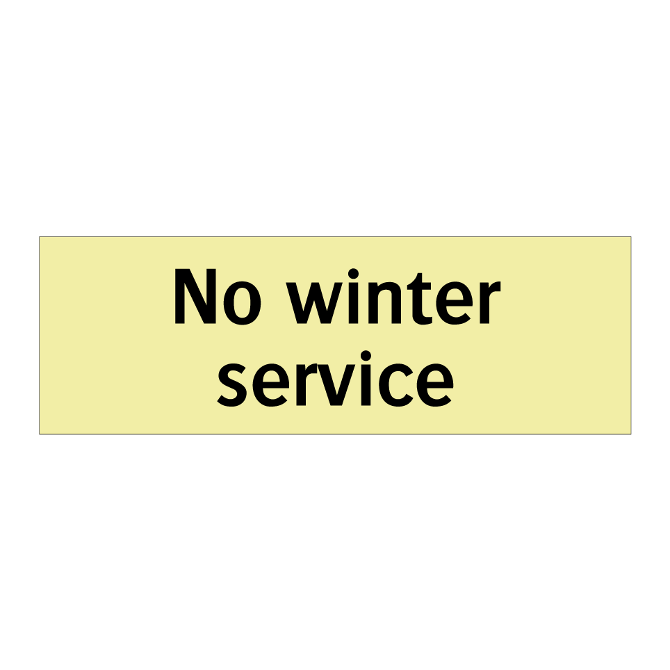 No winter service
