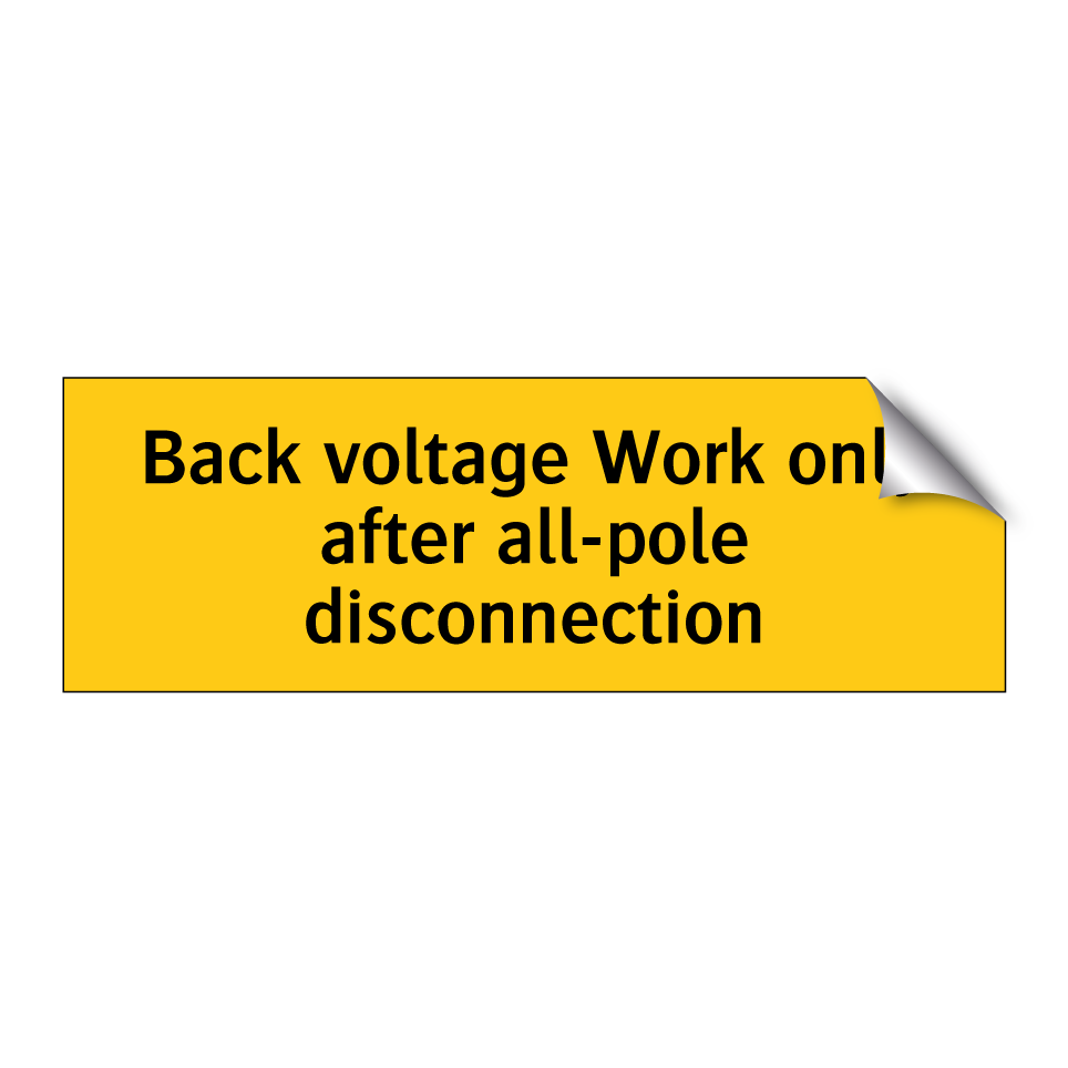 Back voltage Work only after all-pole disconnection