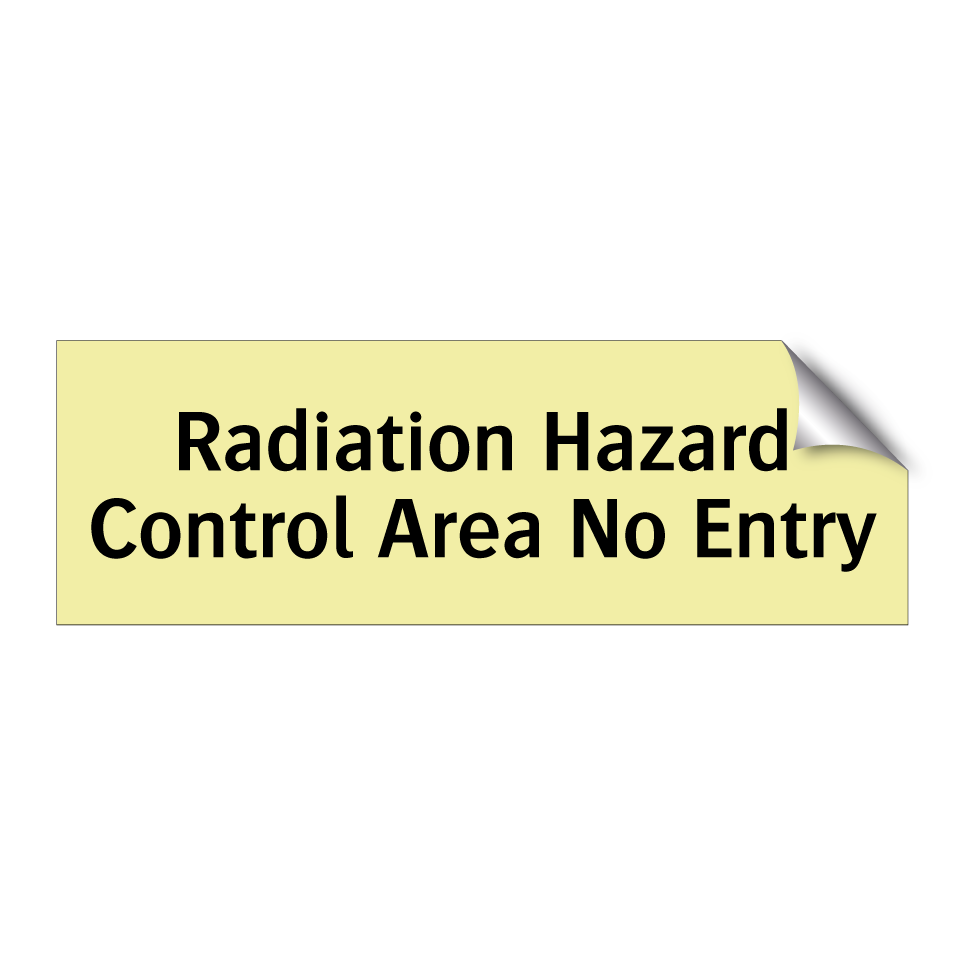 Radiation Hazard Control Area No Entry