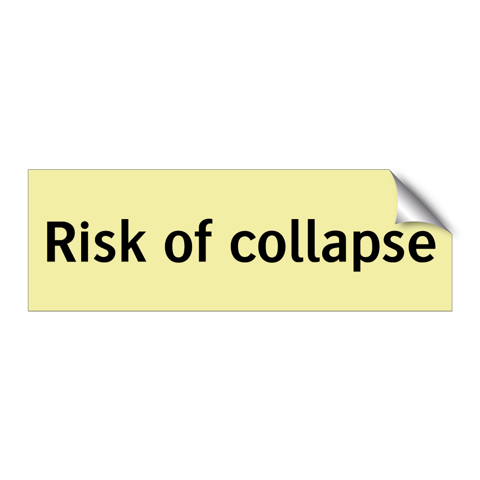 Risk of collapse