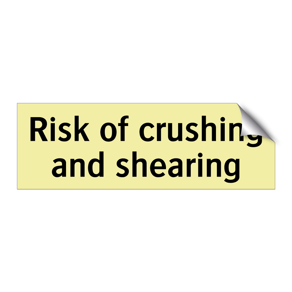 Risk of crushing and shearing