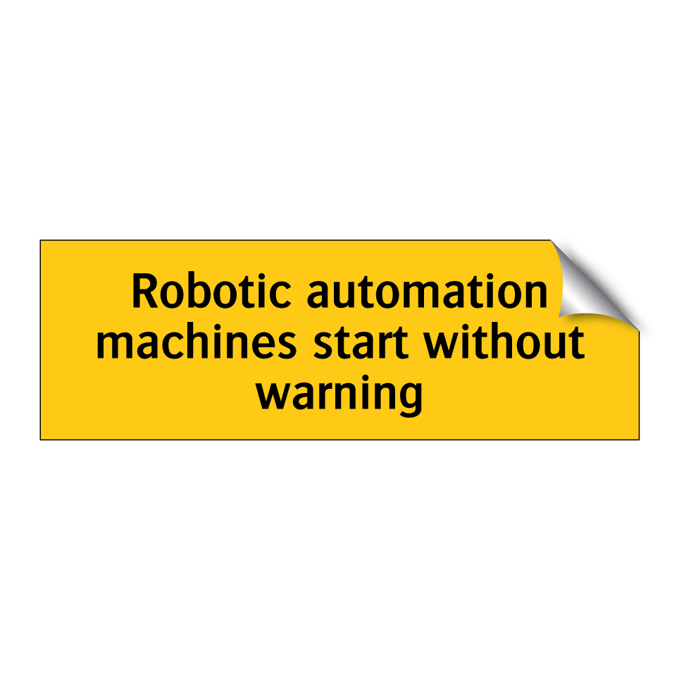 Robotic automation machines start without warning