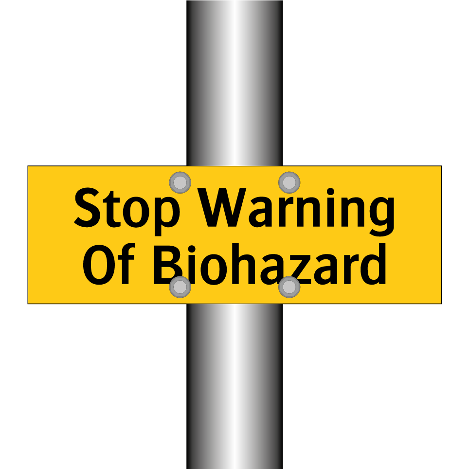 Stop Warning Of Biohazard