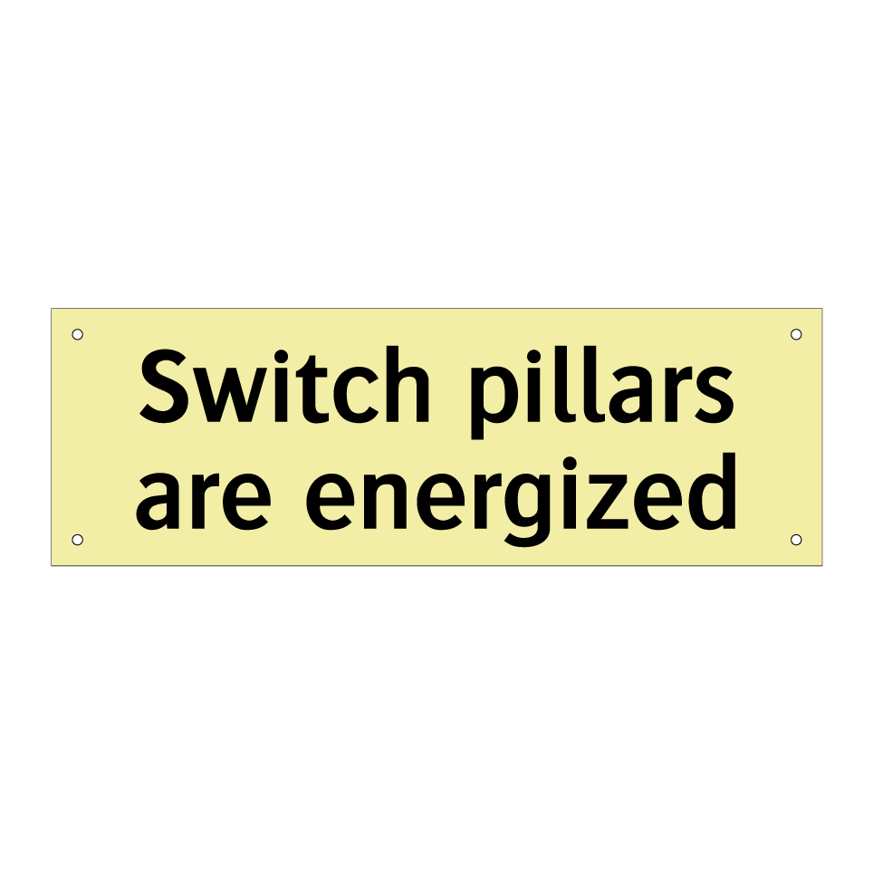 Switch pillars are energized