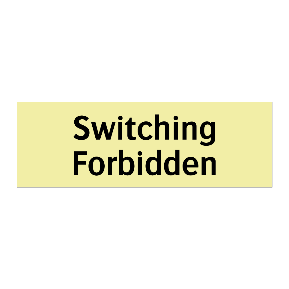 Switching Forbidden