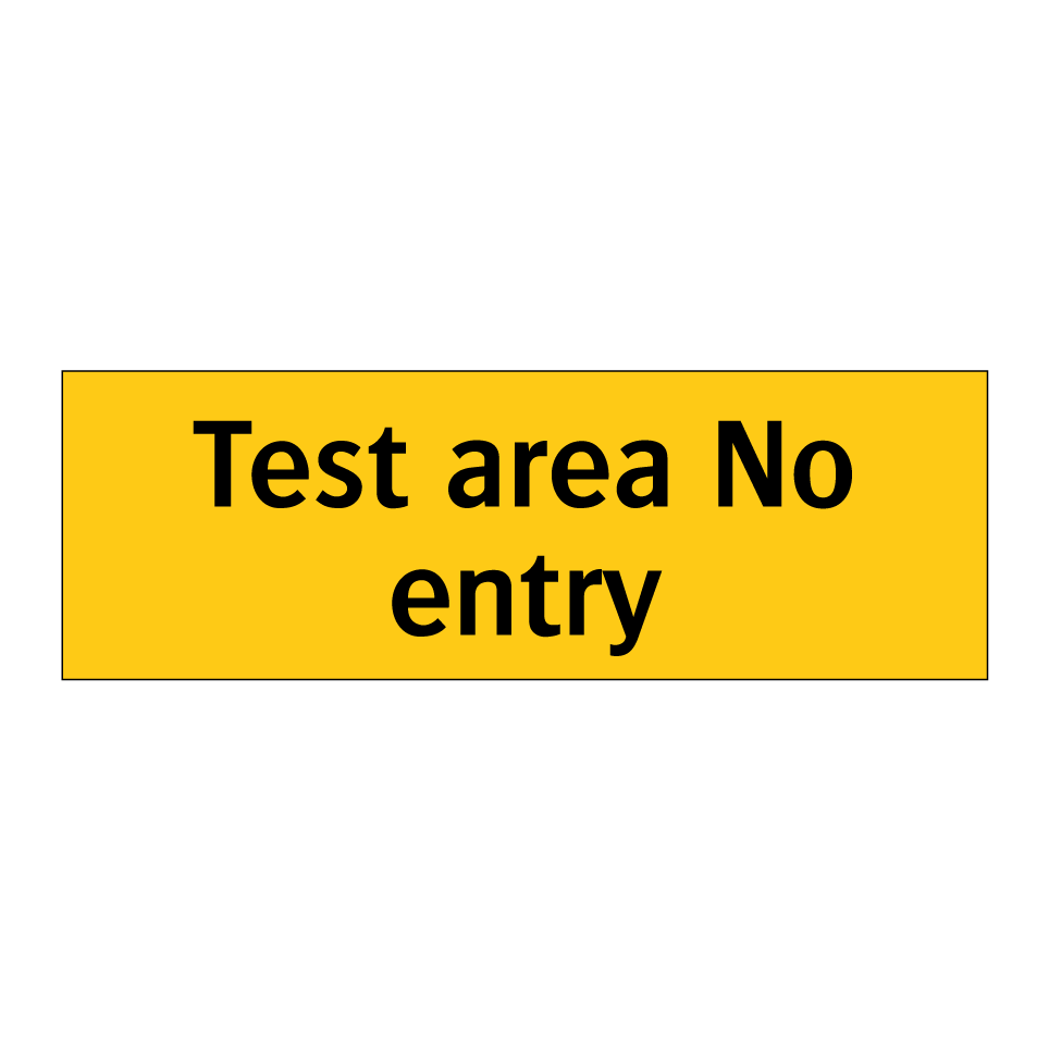Test area No entry