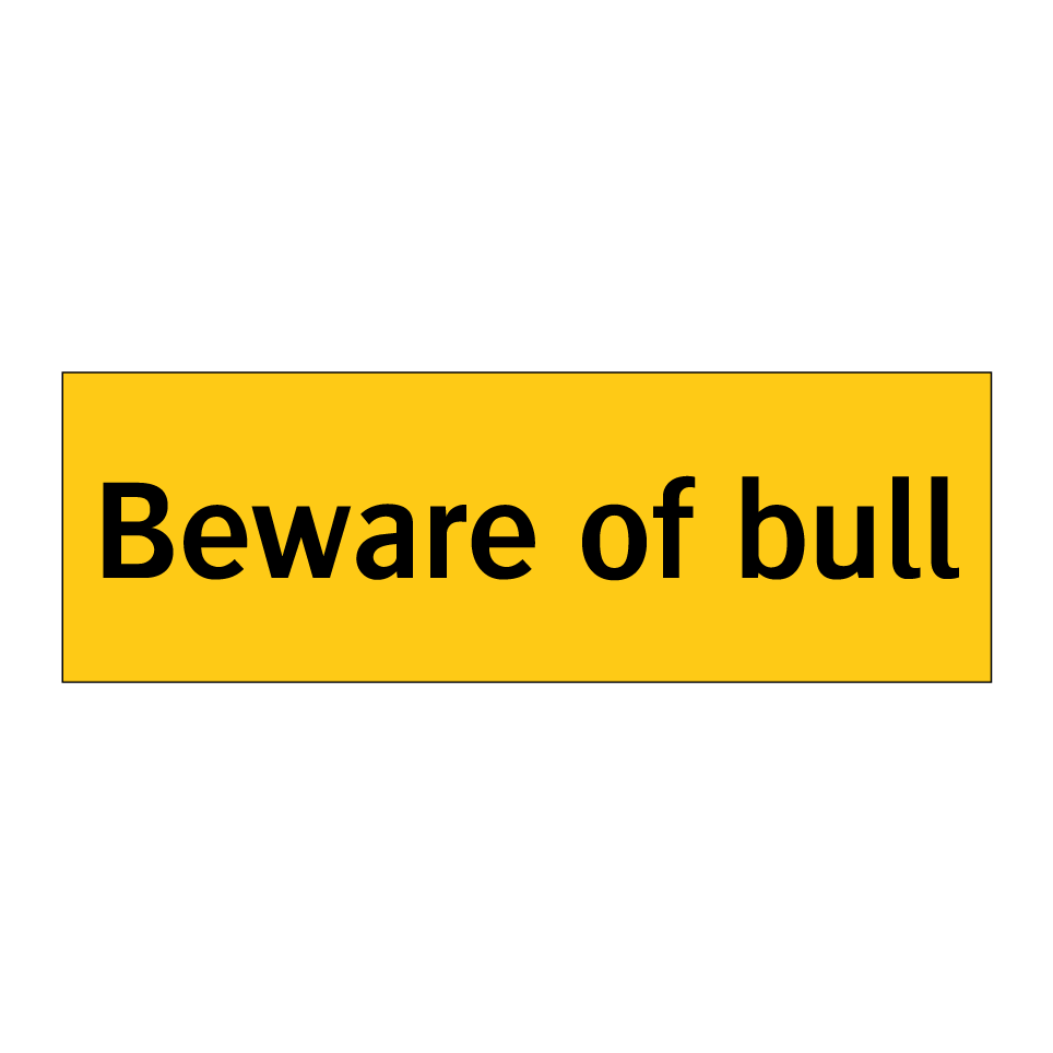 Beware of bull