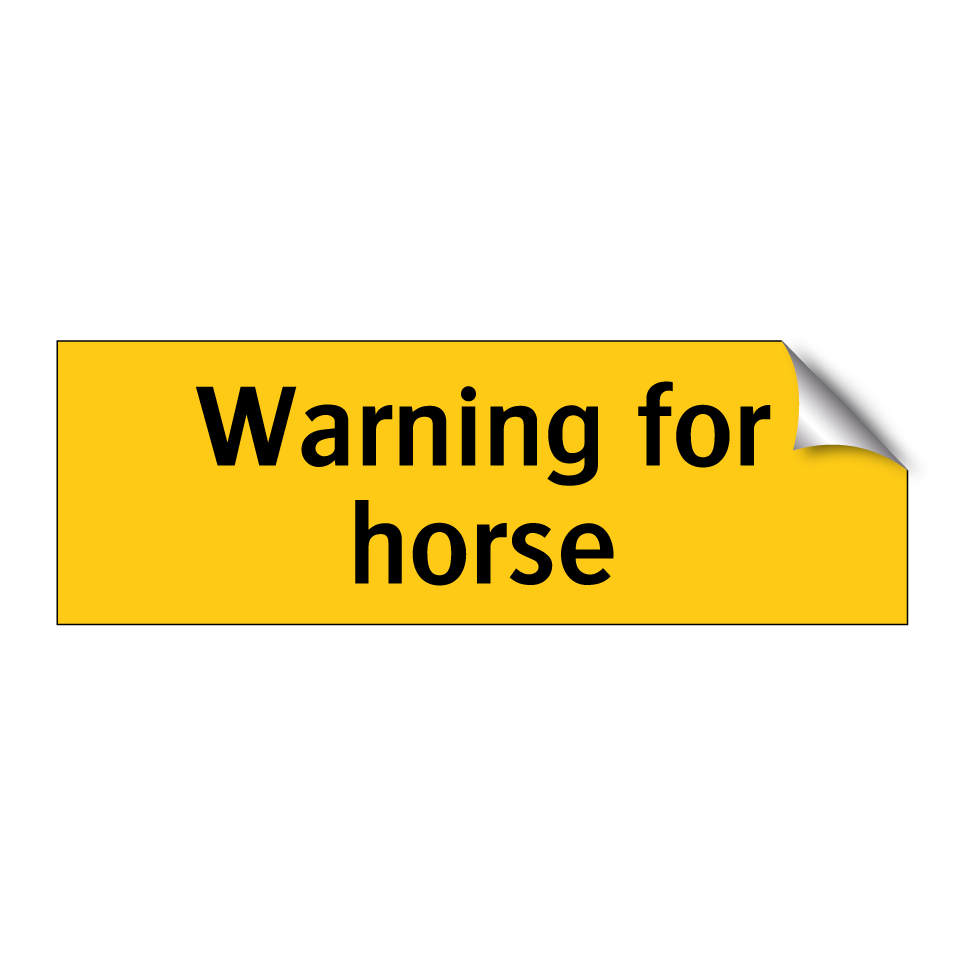 Warning for horse