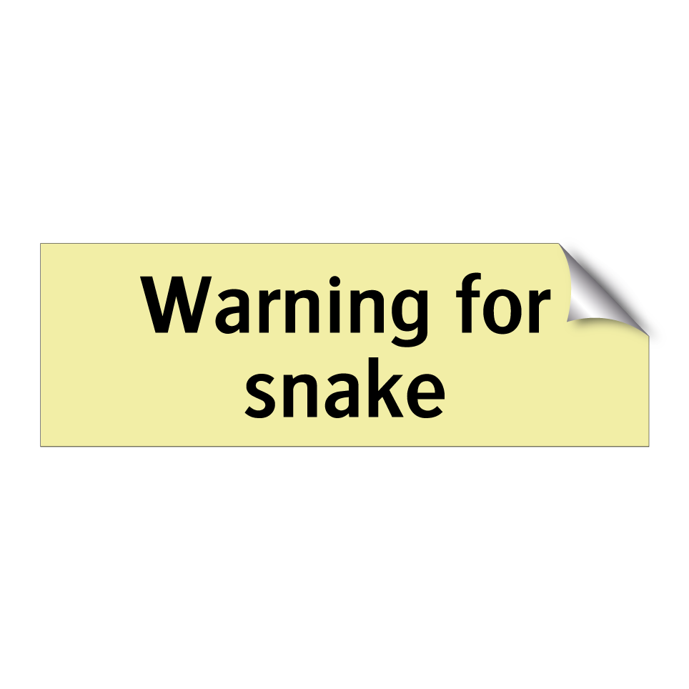 Warning for snake