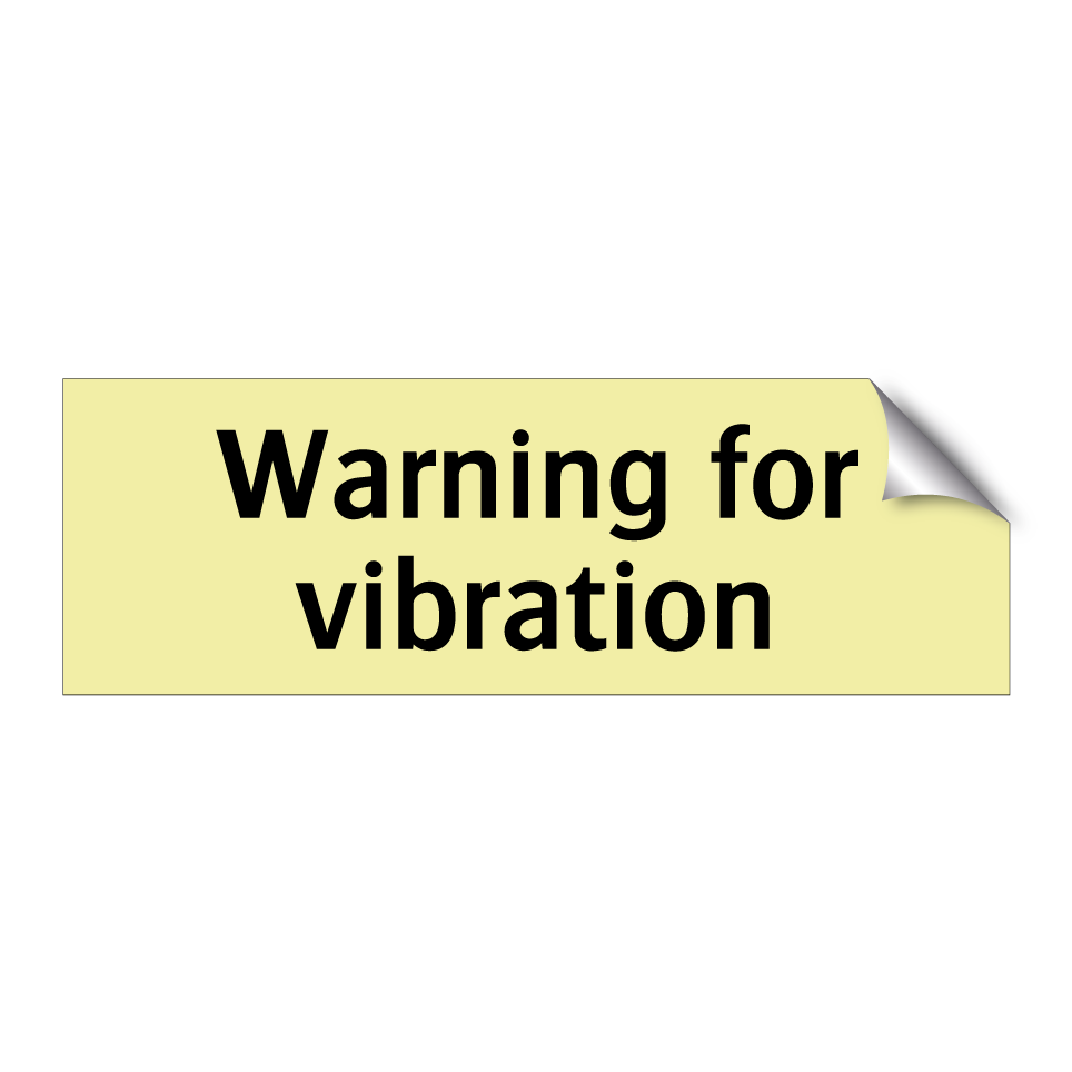 Warning for vibration