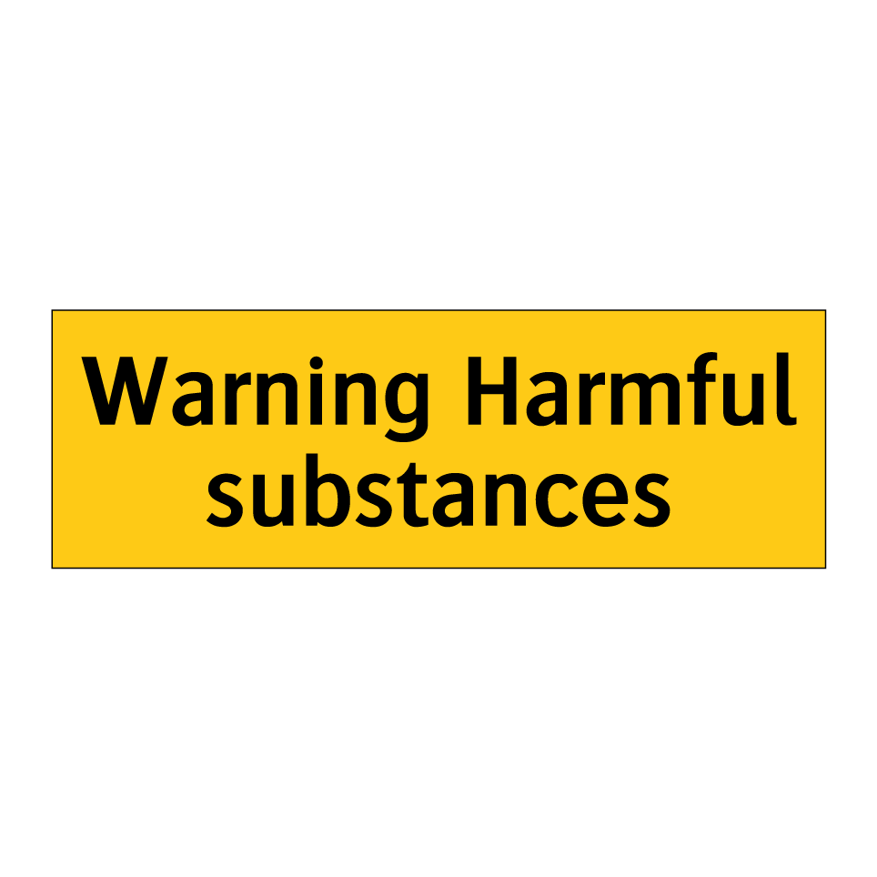 Warning Harmful substances