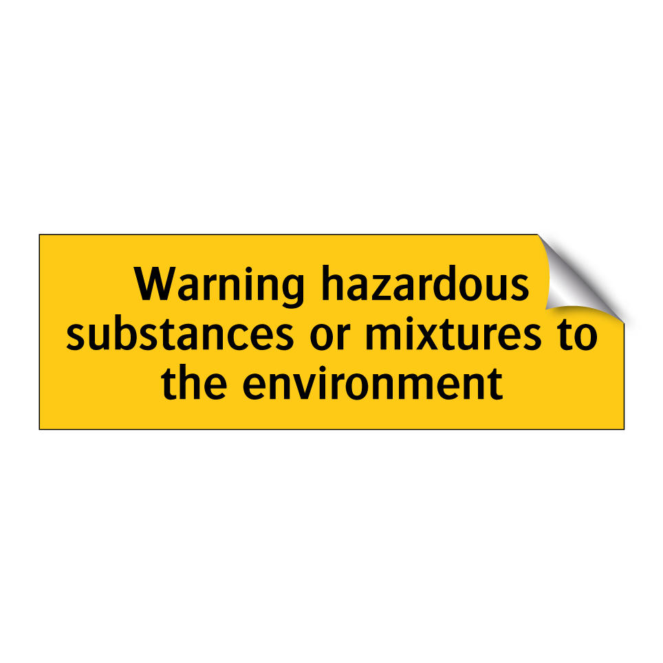 Warning hazardous substances or mixtures to the environment