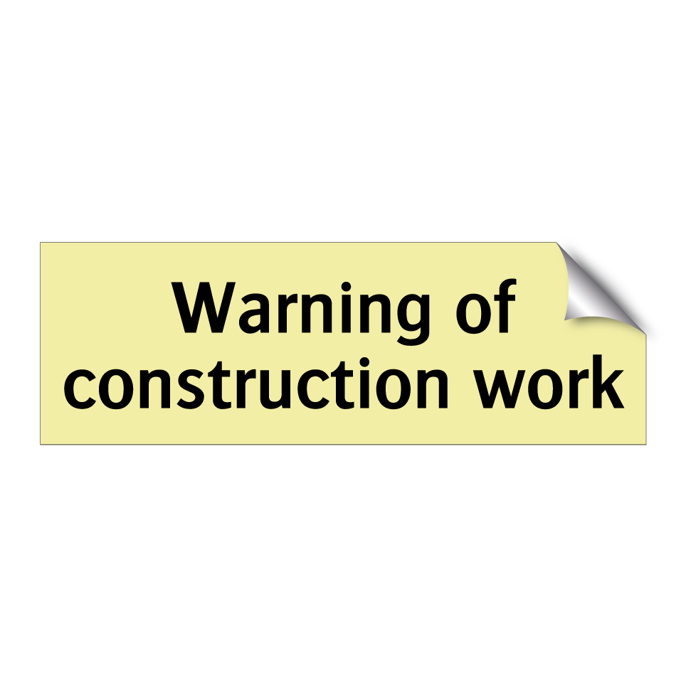 Warning of construction work