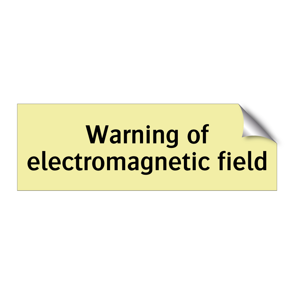 Warning of electromagnetic field
