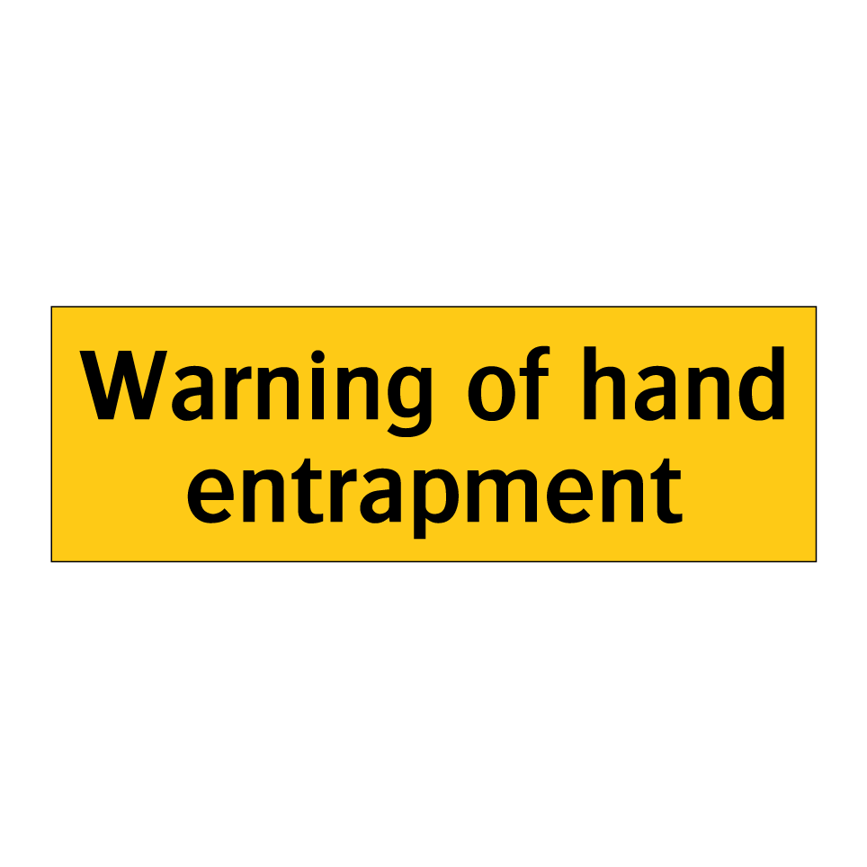Warning of hand entrapment