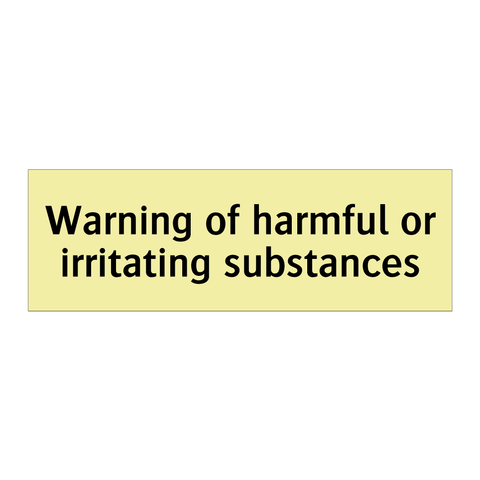 Warning of harmful or irritating substances