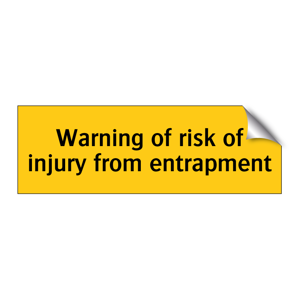 Warning of risk of injury from entrapment