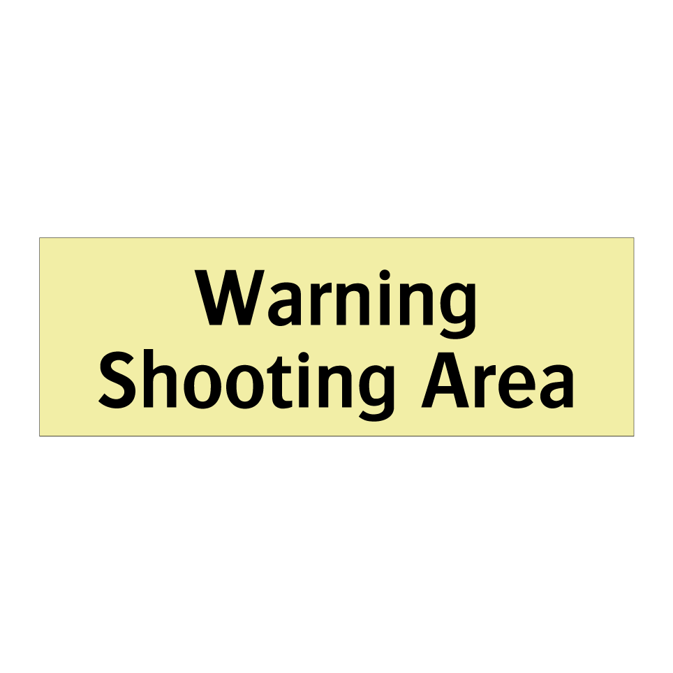 Warning Shooting Area