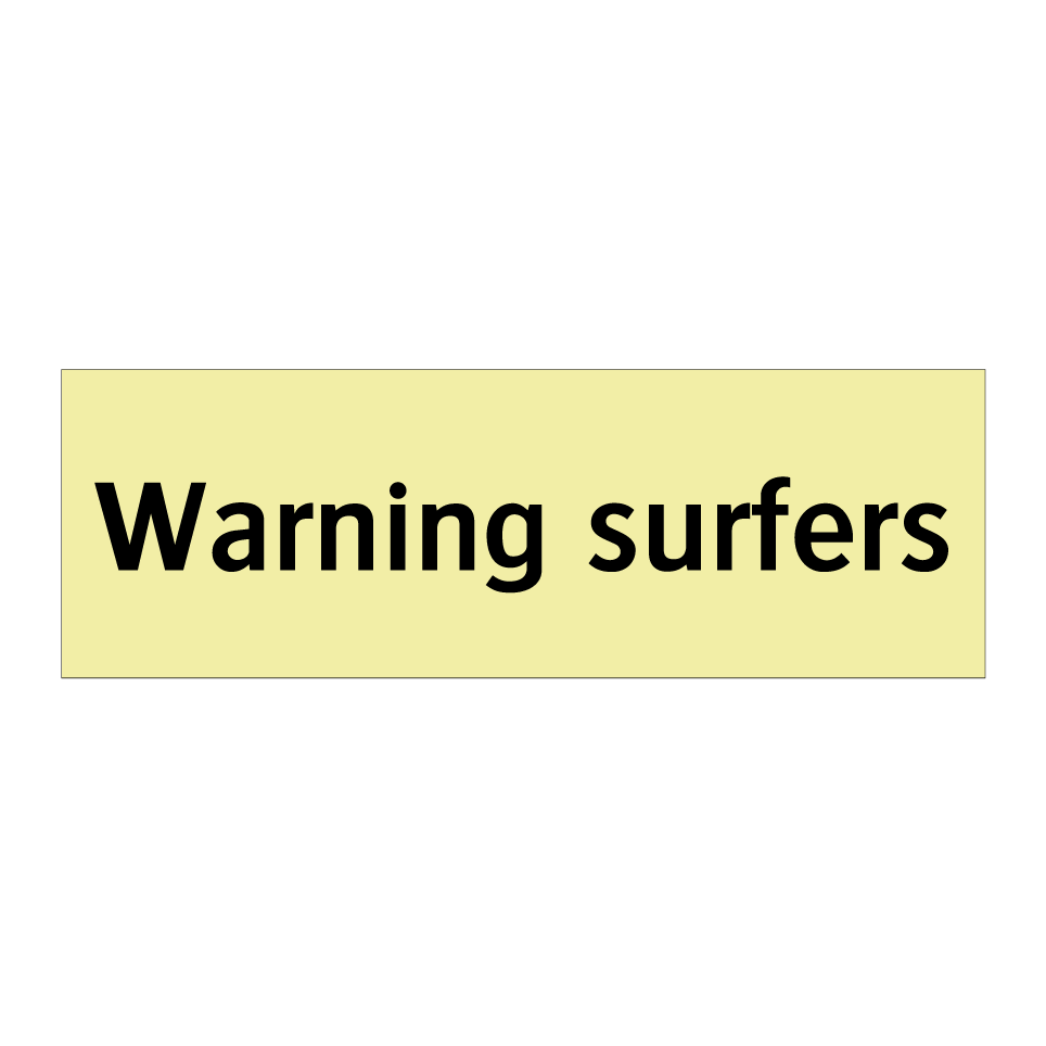 Warning surfers