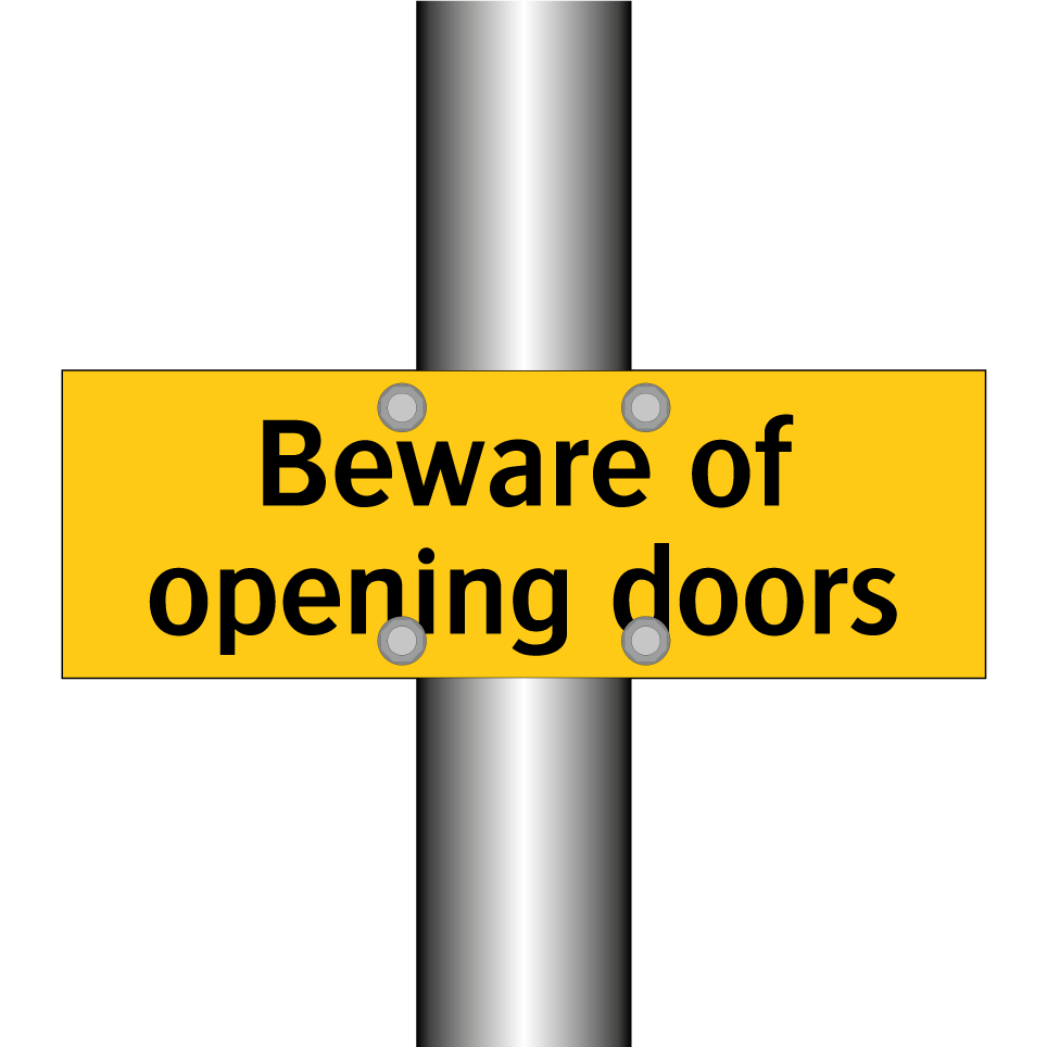 Beware of opening doors
