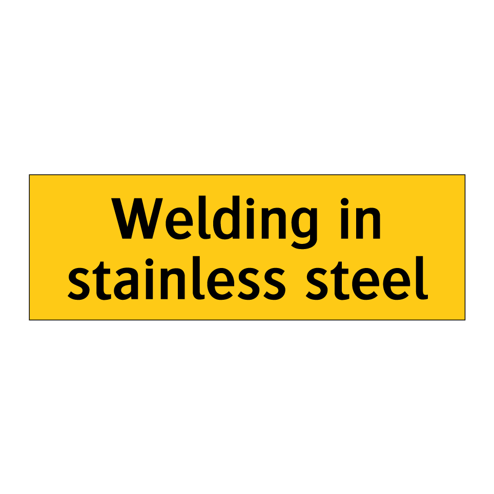 Welding in stainless steel