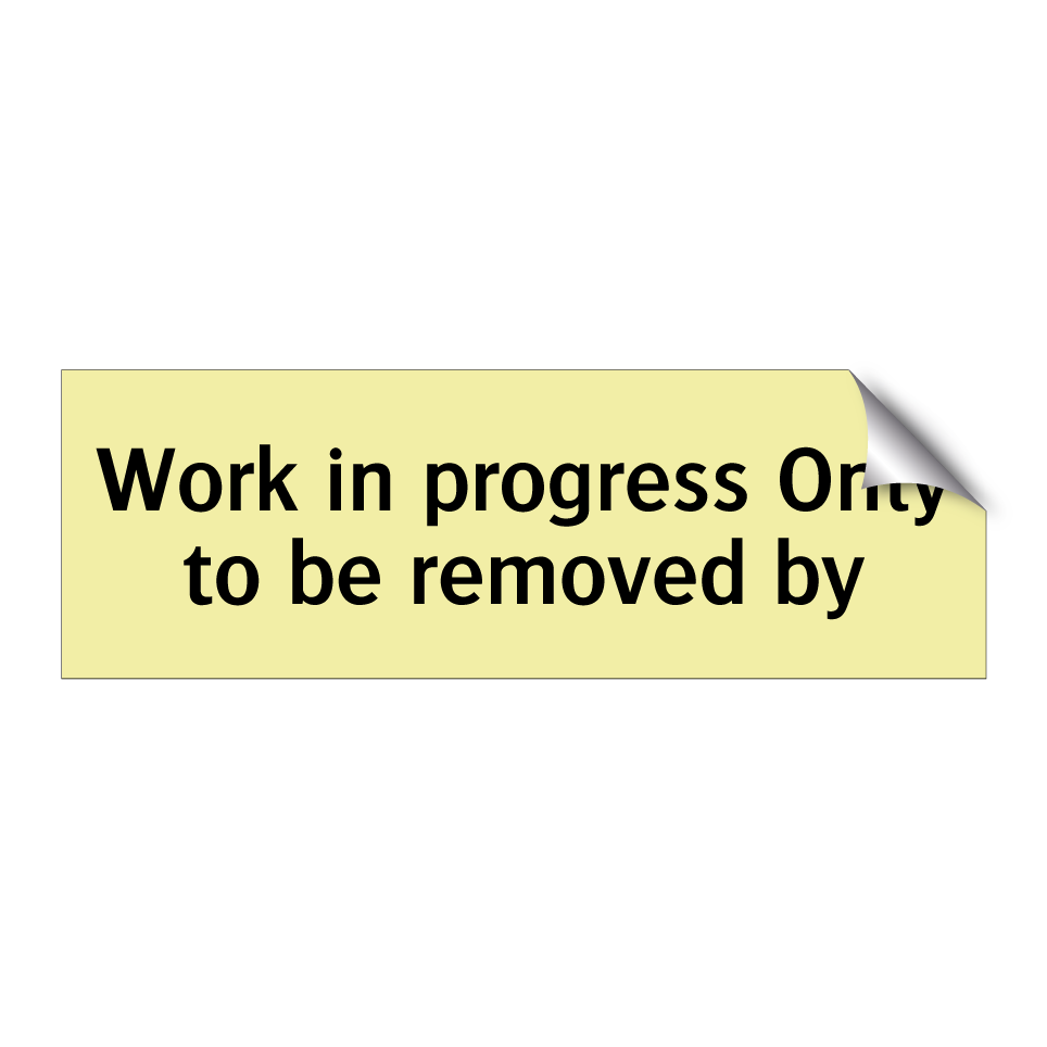 Work in progress Only to be removed by