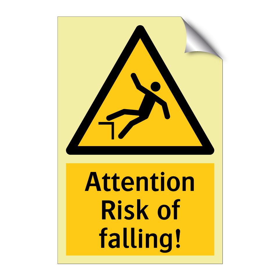 Attention Risk of falling!