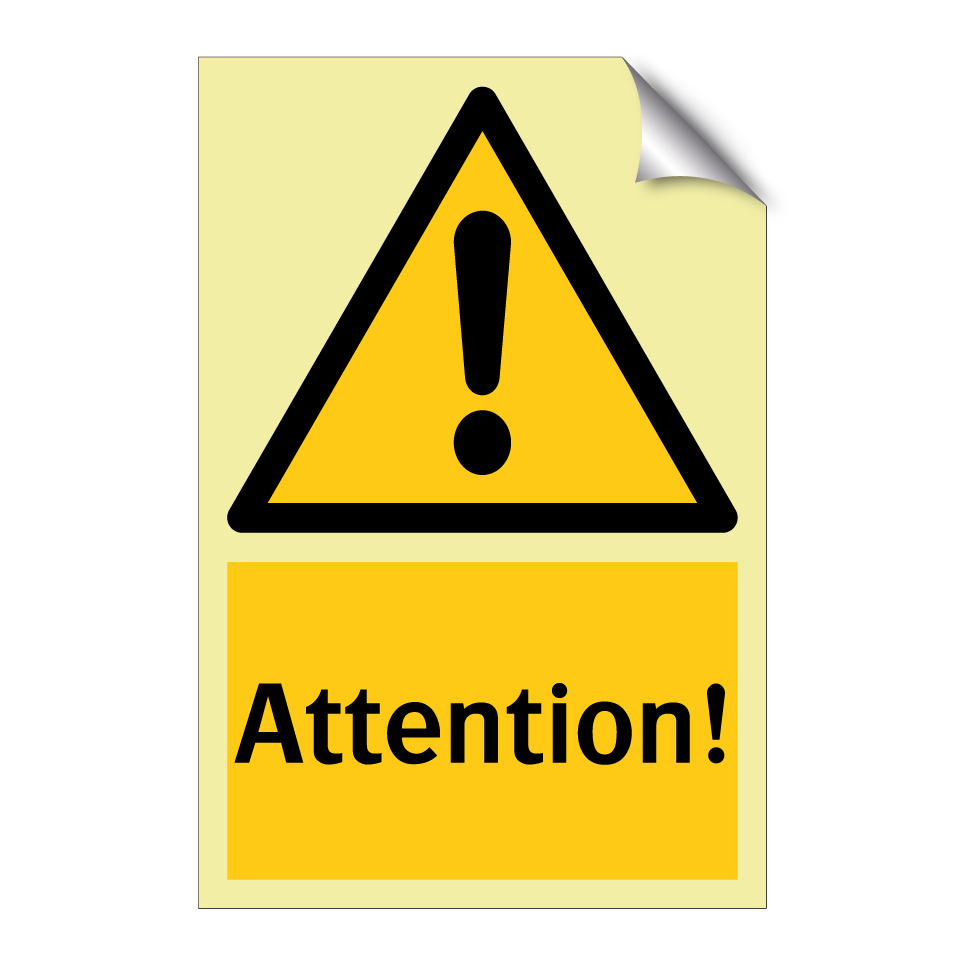 Attention!