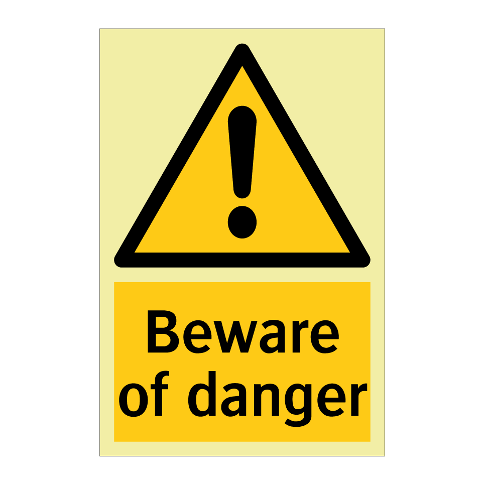 Beware of danger