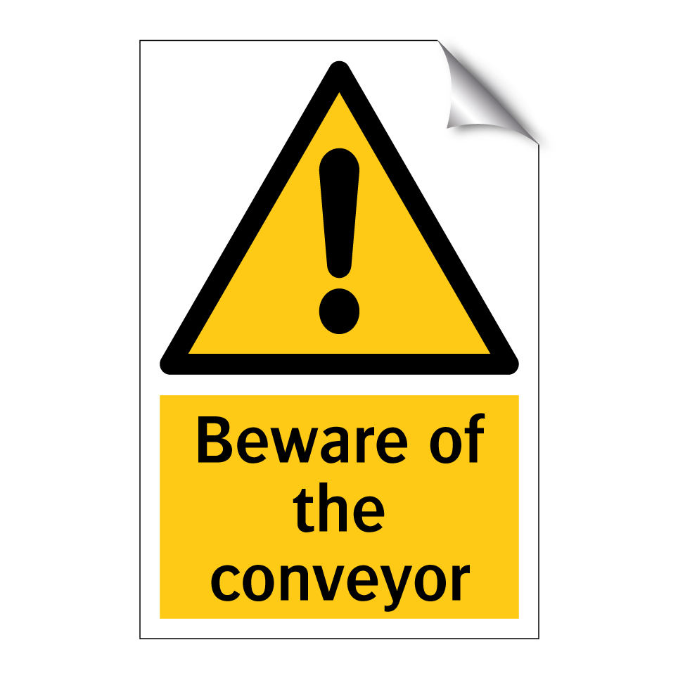 Beware of the conveyor