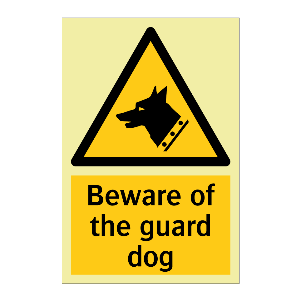 Beware of the guard dog
