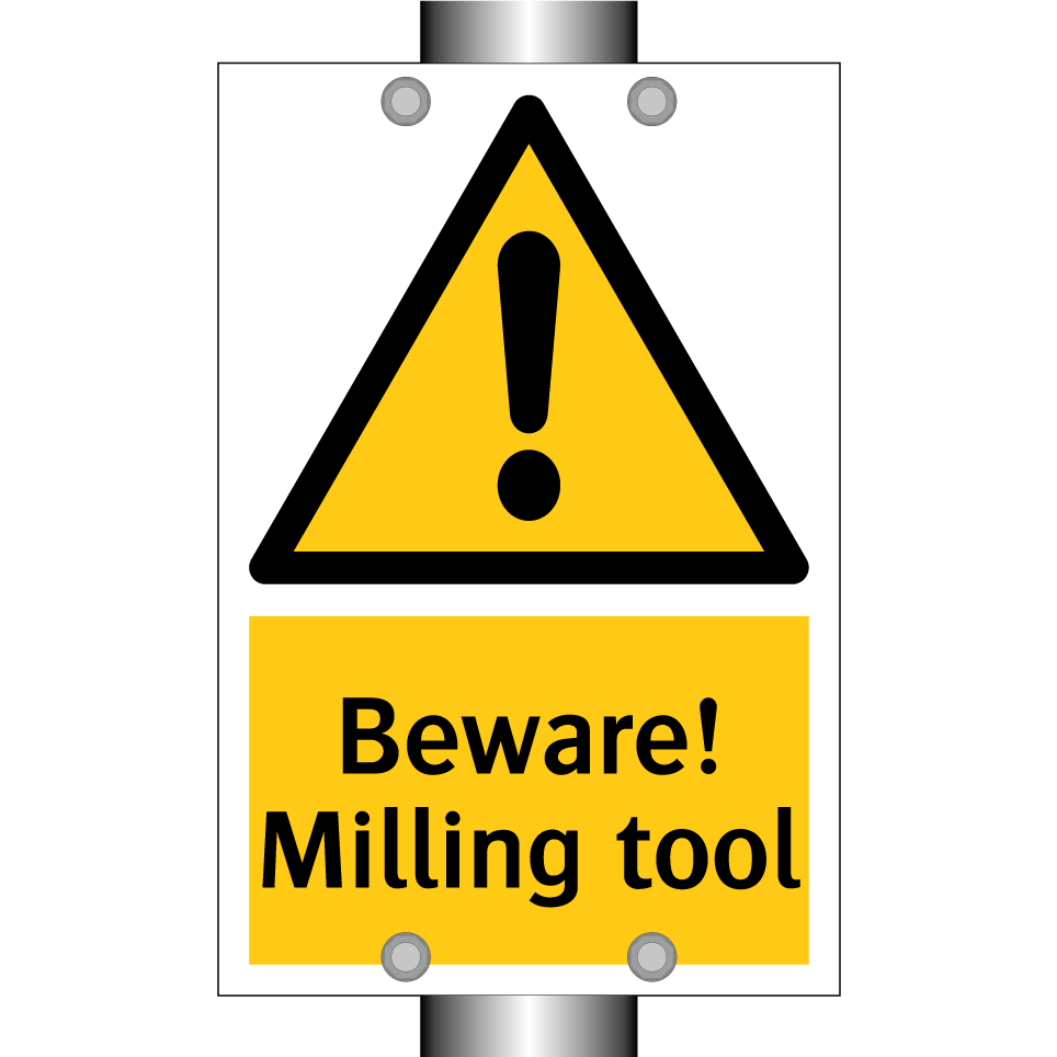 Beware! Milling tool