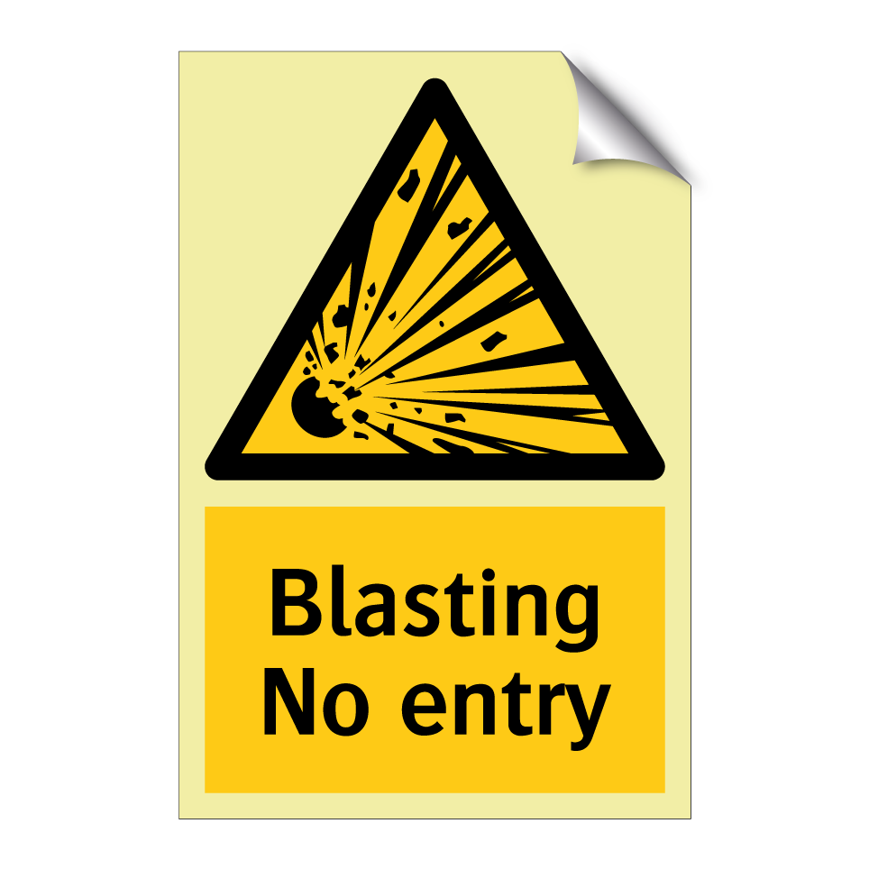 Blasting No entry