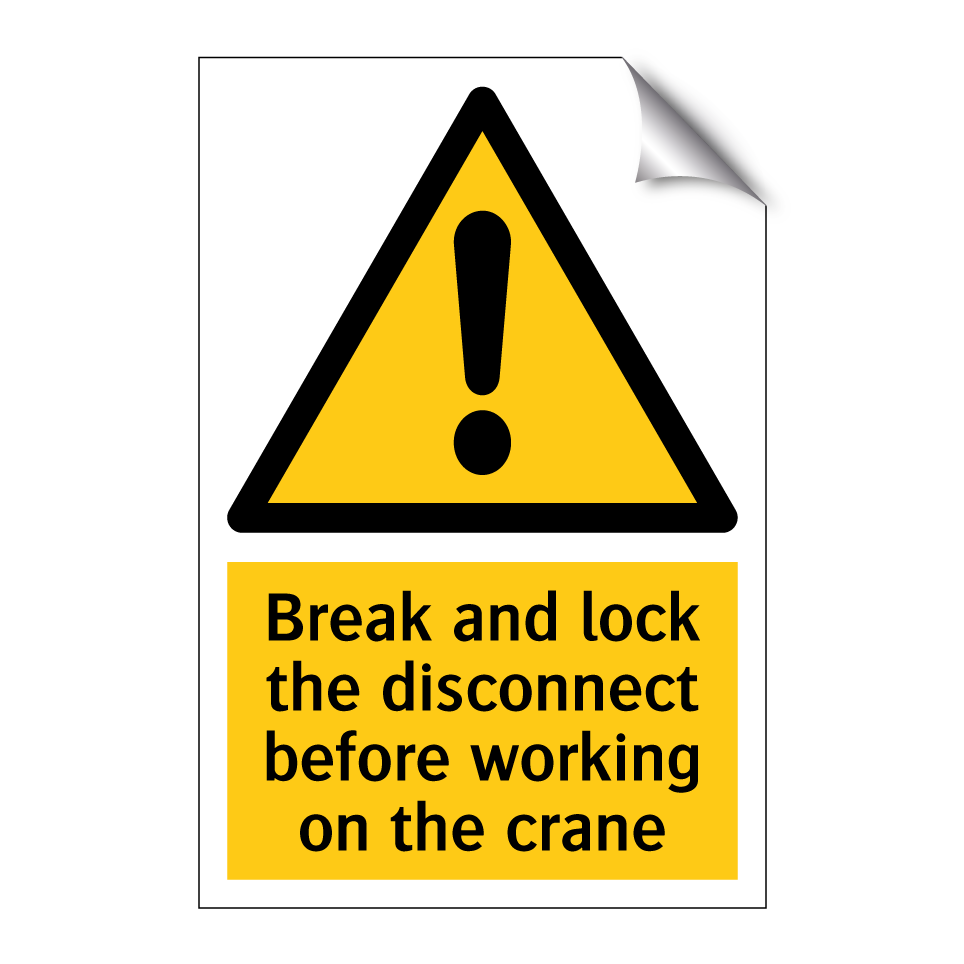 Break and lock the disconnect before working on the crane
