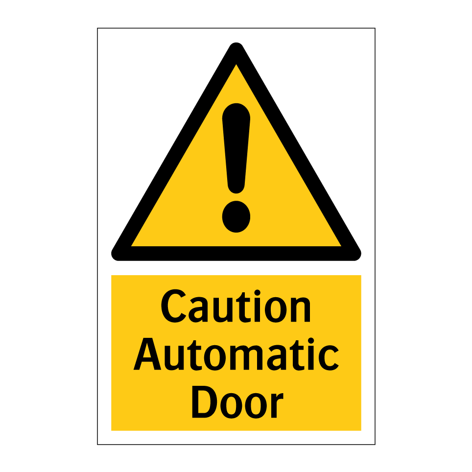 Caution Automatic Door