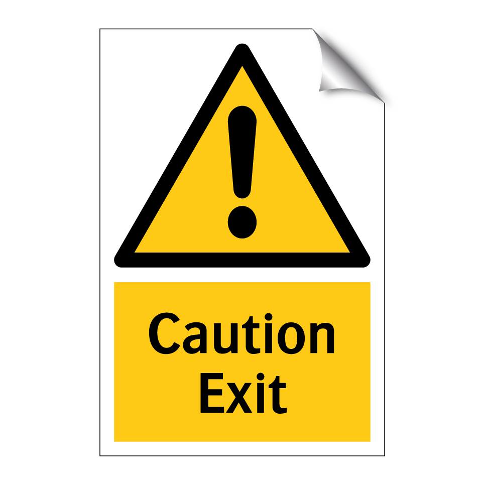 Caution Exit