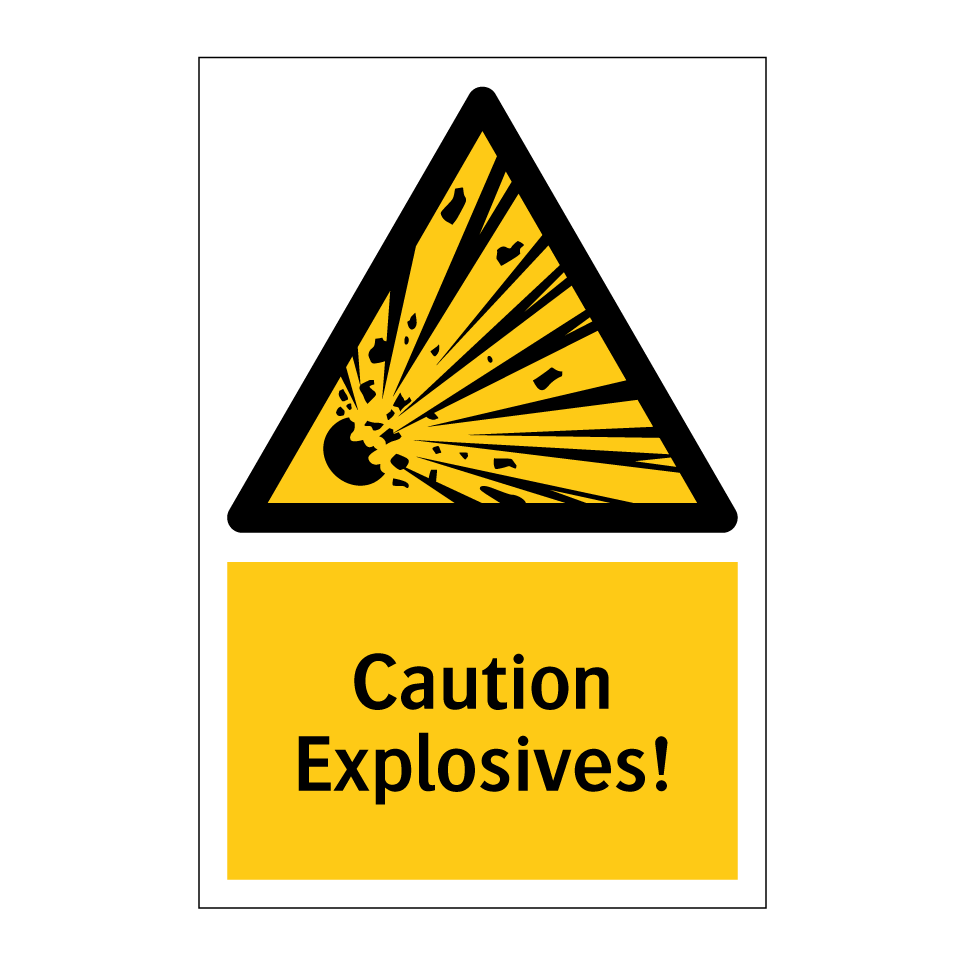 Caution Explosives!