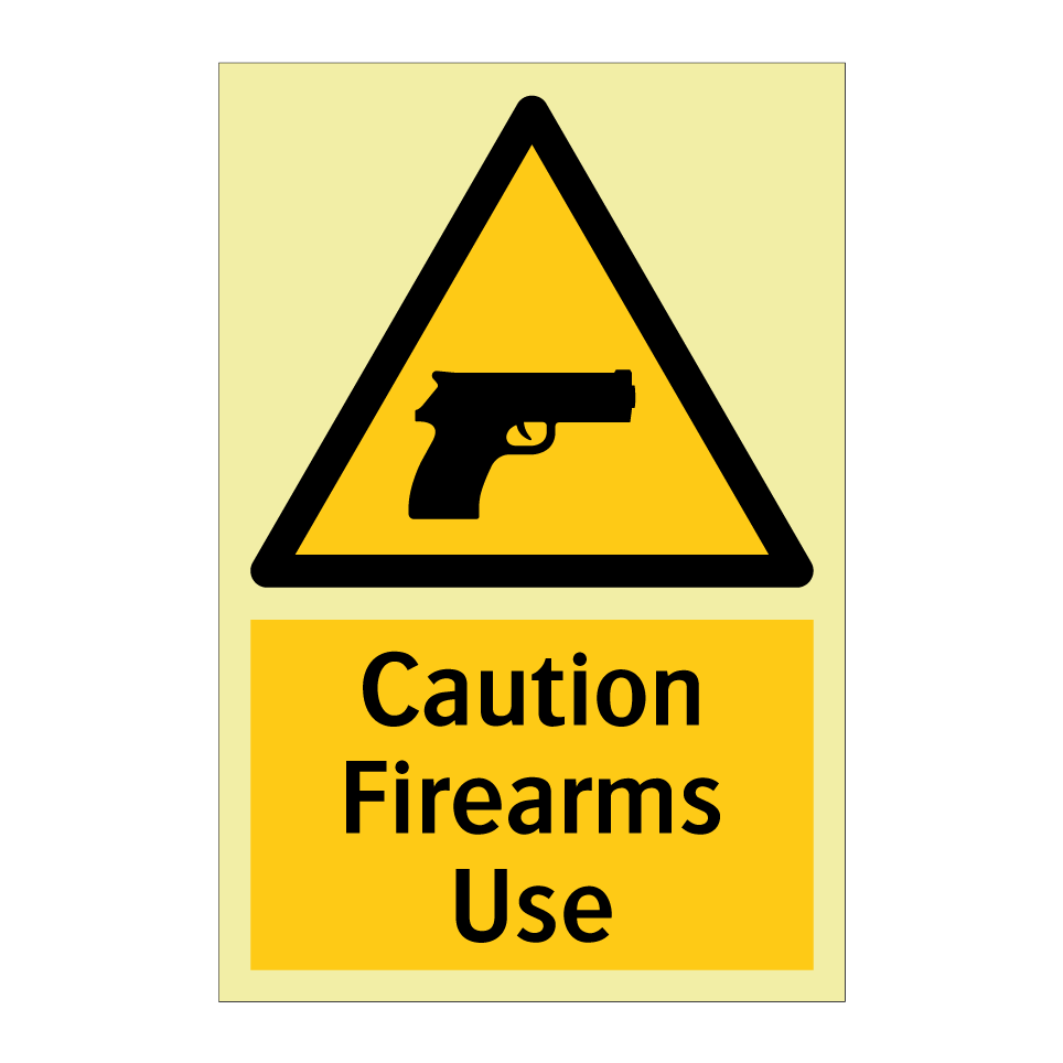 Caution Firearms Use