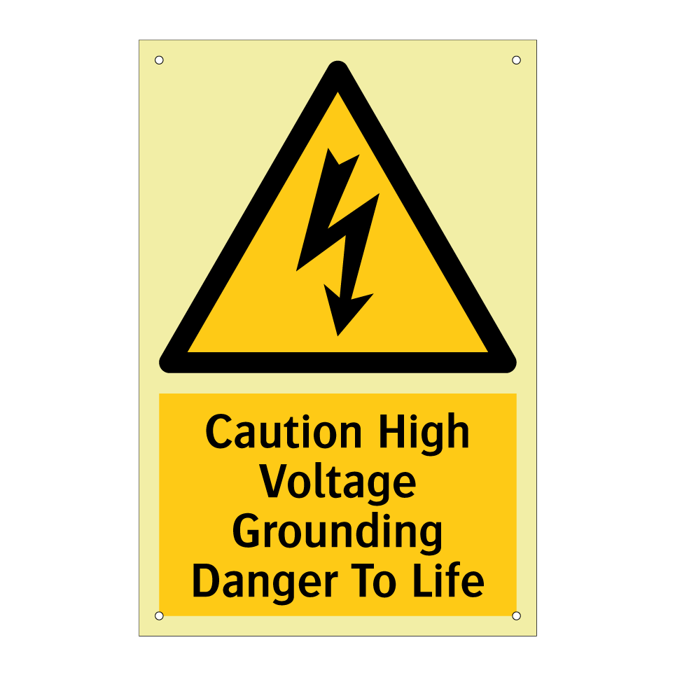 Caution High Voltage Grounding Danger To Life